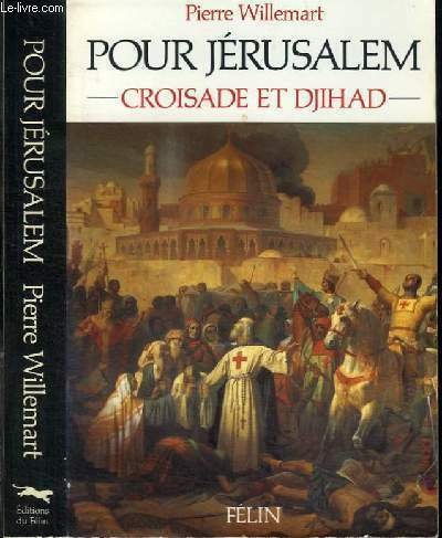 POUR JERUSALEM - CROISADE ET DJIHAD | Immagine principale