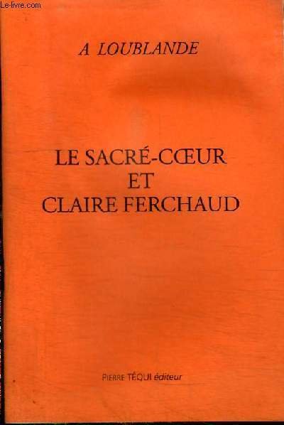 LE SACRE COEUR ET CLAIR FERCHAUD