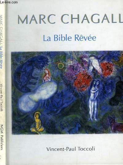 MARC CHAGALL - LA BIBLE REVEE