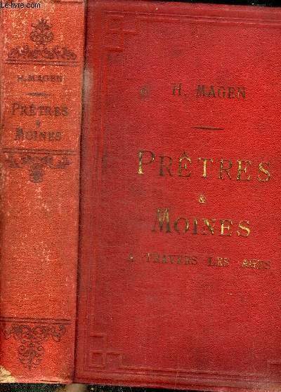 PRETRES ET MOINES A TRAVERS LES AGES : LES DRAMES …
