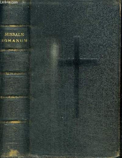 MISSALE ROMANUM EX DECRETO SS. CONCILII TRIDENTINI RESTITUTUM S. PII V. PONTIFICIS MAXIMI JUSSU EDITUM CLEMENTIS VIII ET URBANI VIII
