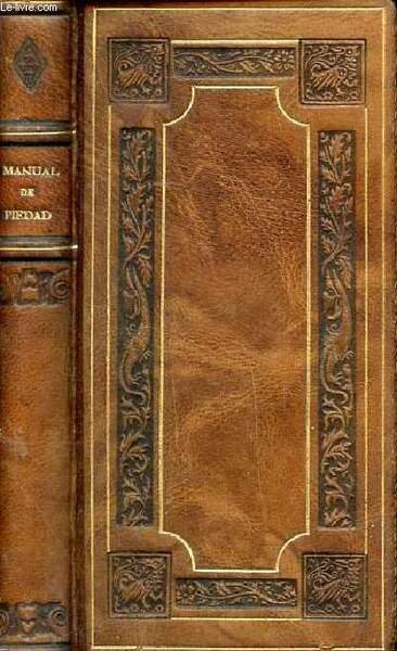 Manual de piedad oraciones para asistir al Santo Sacrificio de …