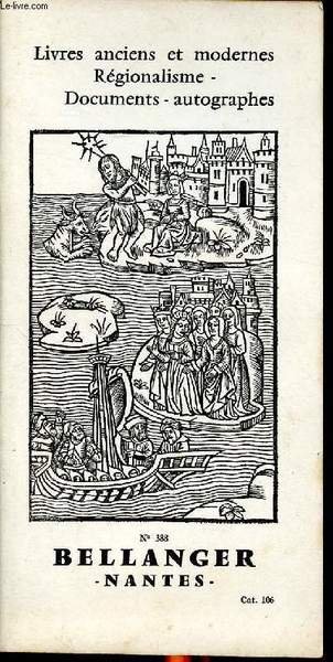 Catalogue N° 388 de livres anciens et modernes, Régionalisme, Documents, … | Immagine principale