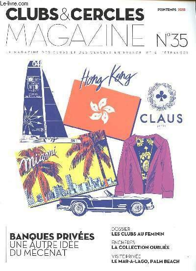 Clubs & cercles magazine N°35 Printemps 2015 banques privées une … | Immagine principale