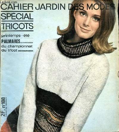 Cahier jardin des modes spécial tricots Printemps Eté N°188