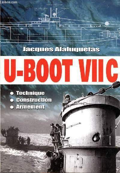 U-Boot VII C Technique Construction Armement