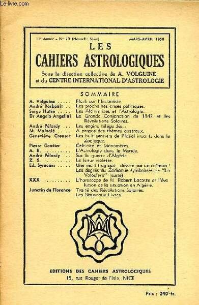 Les cahiers astrologiques N°73 (nouvelle série) mars avril 1958 Sommaire: …