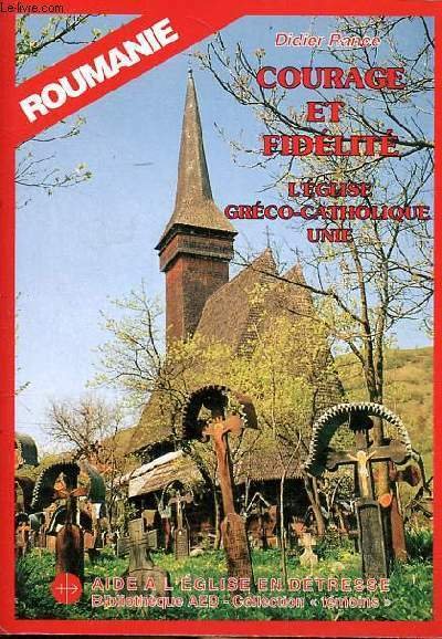 Roumanie Courage et fidélité L'église gréco catholique unie | Immagine principale