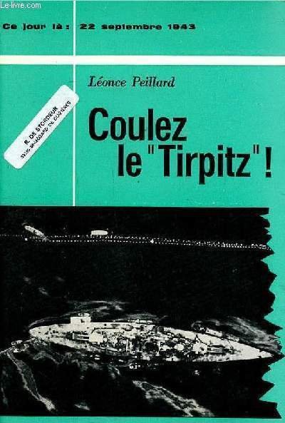 Coulez le Tirpitz (22 septembre 1943)