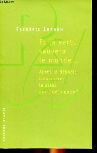 Et la vertu sauvera le mnde .