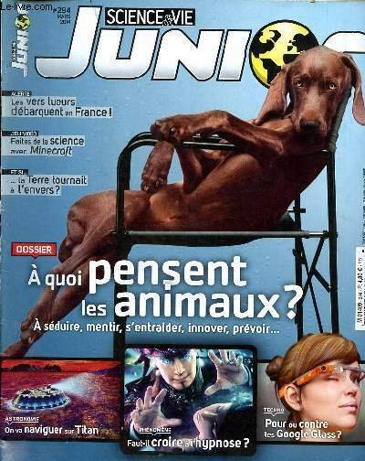 Science et vie junior N°294 Mars 2014 A quoi pensent …