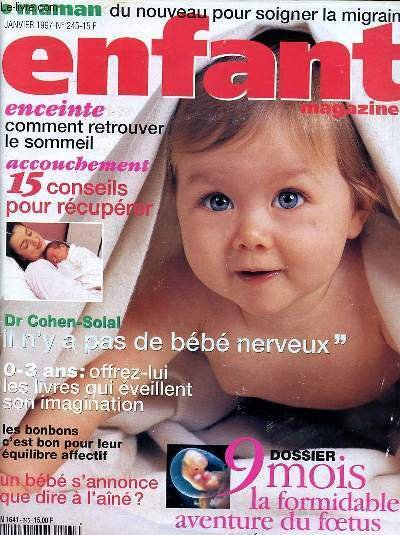 Enfant magazine N°245 Janvier 1997 Dossier 9 mois la formidable …
