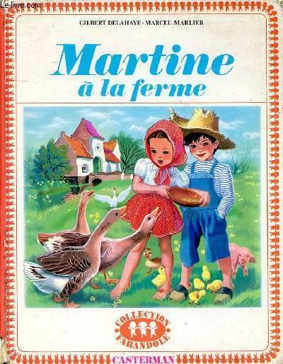 Martine à la ferme Collection farandole
