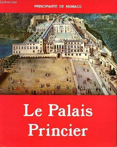 Le palais princier Principauté de Monaco