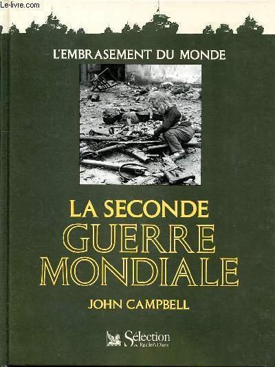 La seconde guerre mondfiale L'embrasement du monde Sommaire: Les théâtres … | Immagine principale