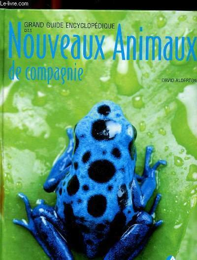 Guide encyclopédique des nouveaux animaux de compagnie | Immagine principale
