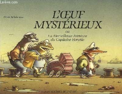 L'oeuf mystérieux ou la merveilleuse Aventure du Capitaine Horatio | Immagine principale