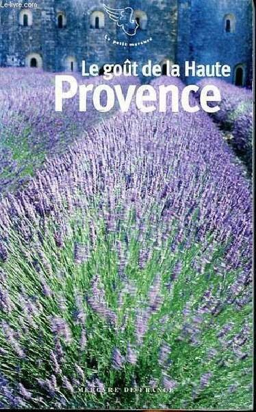 Le gooût de la Haute-Provence