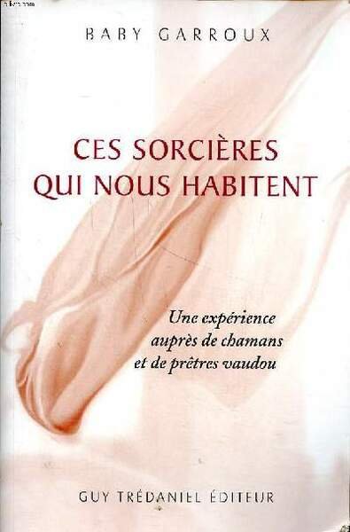 Ces sorcières qui nous habitent