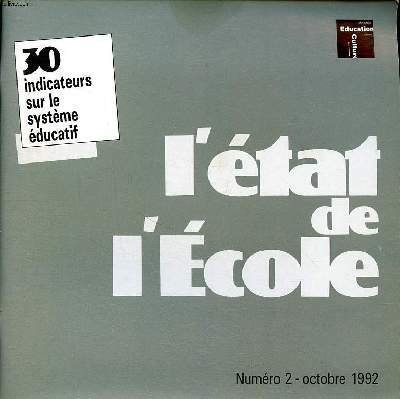 L'état de l'école N°2 octobre 1992 30 indicateurs sur le …