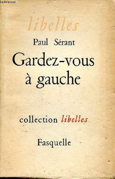 Gardez-vous à gauche Collection Libelles