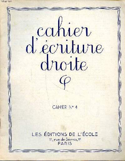 Cahier d'écriture droite cahier N°4