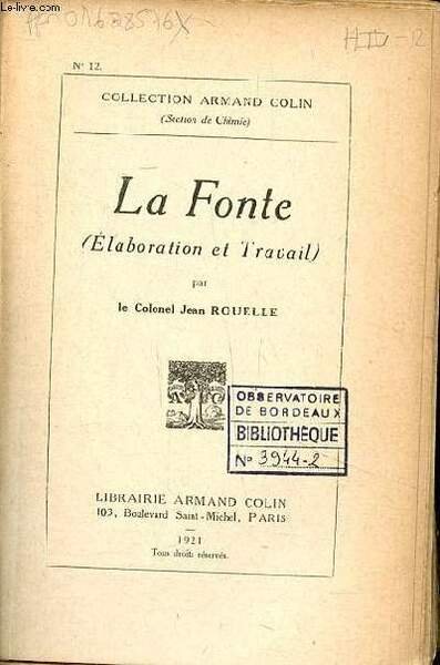 La fonte (élaboration et travail) Collection Armand Colin