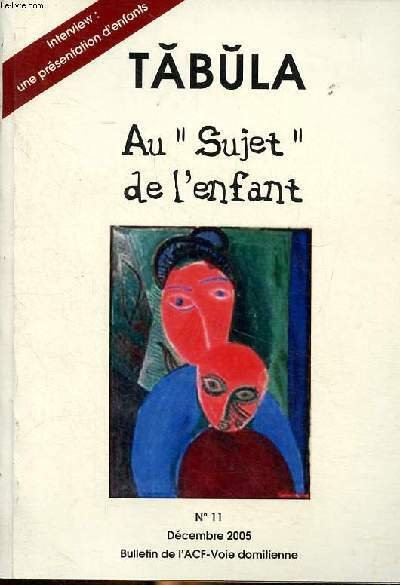 Tabula Au "sujet" de l'enfant N°11 Décembre 2005 | Immagine principale