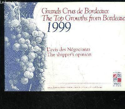GRANDS CRUS DE BORDEAUX 1999 THE TOP GROWTHS FROM BORDEAUX … | Immagine principale