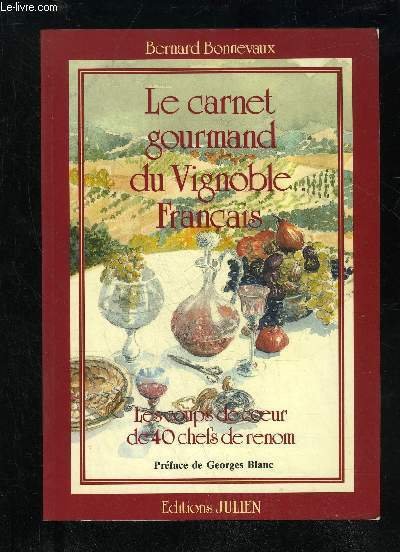 LE CARNET GOURMAND DU VIGNOBLE FRANCAIS LES COUPS DE COEUR …