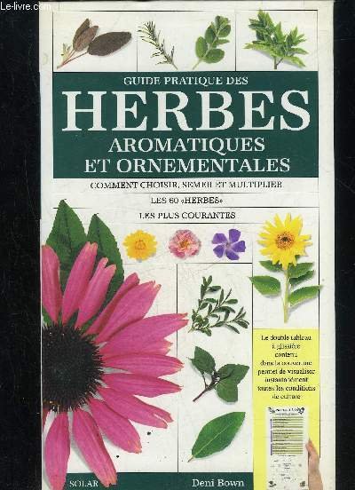 GUIDE PRATIQUES DES HERBES AROMATIQUES ET ORNEMENTALES | Immagine principale
