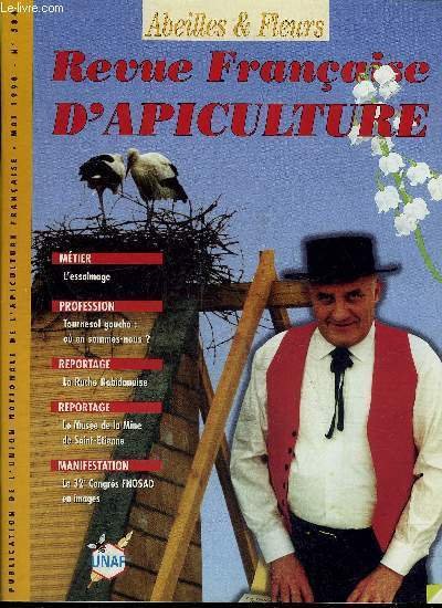 REVUE FRANCAISE D'APICULTURE N°584 MAI 1998 - Essaimage artificiel - …