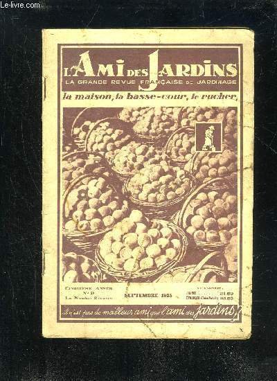 L'AMI DES JARDINS LA MAISON LA BASSE-COUR LE RUCHER CINQUIEME ANNEE N° 9 - LA MAISON, par M. Joseph de PESQUIDOUX UN DEUIL NOUS FRAPPE .LE JARDIN POTAGER : Les Conseils du Vieux Jardinier .—Le Blanchiment de l’Endive —Ne récoltez pas vos