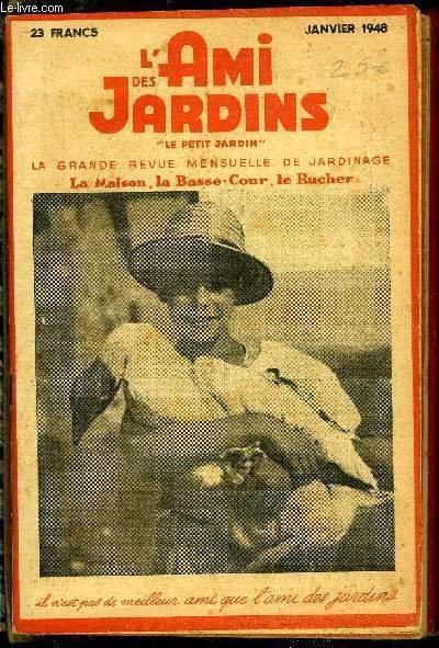 L'AMI DES JARDINS, LE PETIT JARDIN - JANVIER 1948 - Les hormones, agents catalytiques de croissance, Récupérer votre purin, Veillez donc au bon entretien de vos outils, Avant l'emploi de vos terreaux, Saison d'endive sur couche, Surveillance des silos
