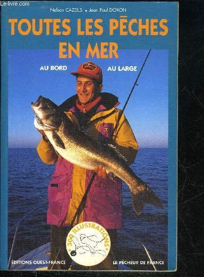 TOUTES LES PECHES EN MER AU BORD AU LARGE