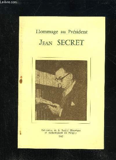 HOMMAGE AU PRESIDENT JEAN SECRET