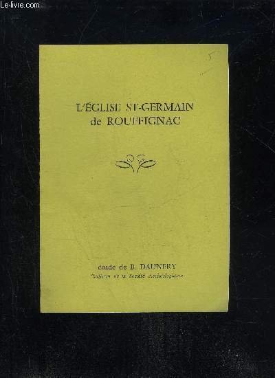 L'EGLISE ST-GERMAIN DE ROUFFIGNAC - PERIGORD NOIR.