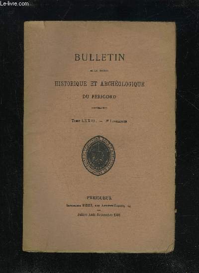 BULLETIN DE LA SOCIETE HISTORIQUE ET ARCHEOLOGIQUE DU PERIGORD - …