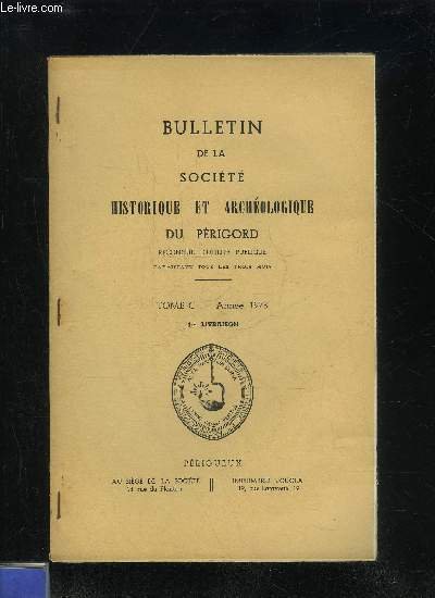 BULLETIN DE LA SOCIETE HISTORIQUE ET ARCHEOLOGIQUE DU PERIGORD - …