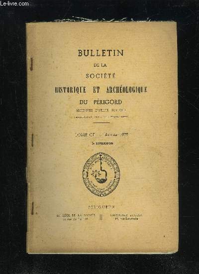 BULLETIN DE LA SOCIETE HISTORIQUE ET ARCHEOLOGIQUE DU PERIGORD - … | Immagine principale