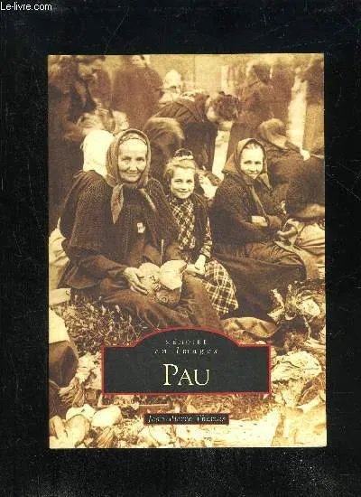 PAU - MEMOIRES EN IMAGES | Immagine principale