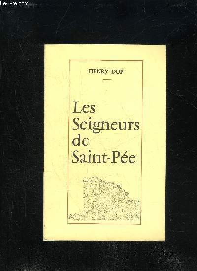 LES SEIGNEURS DE SAINT-PEE - RECUEIL D'ETUDES ET DE DOCUMENTS
