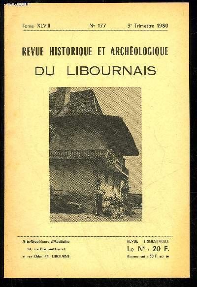 REVUE HISTORIQUE ET ARCHEOLOGIQUE DU LIBOURNAIS N° 177 - La … | Immagine principale