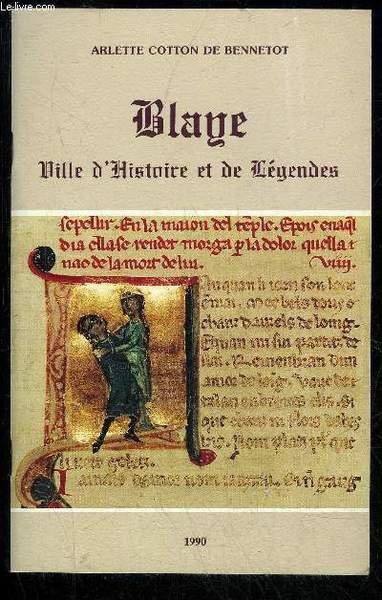 BLAYE VILLE D'HISTOIRE ET DE LEGENDES | Immagine principale