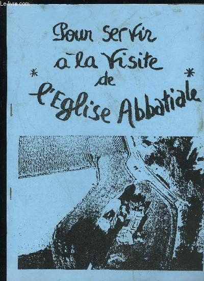 POUR SE SERVIR A LA VISITE DE L'EGLISE ABBATIALE (BLASIMON) | Immagine principale