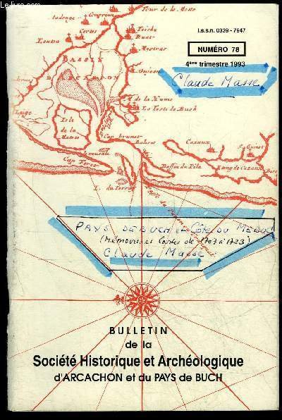 BULLETIN DE LA SOCIETE HISTORIQUE ET ARCHEOLOGIQUE D'ARCACHON (PAYS DU …