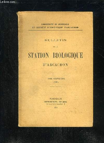 BULLETIN DE LA STATION BIOLOGIQUE D'ARCACHON - TOME TRENTE-CINQ (1938) | Immagine principale