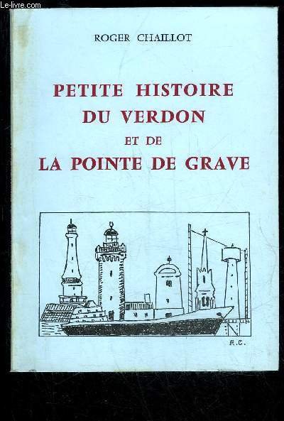 PETITE HISTOIRE DU VERDON ET DE LA POINTE DE GRAVE | Immagine principale