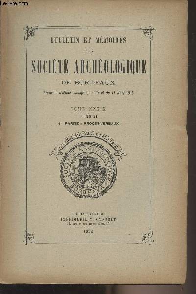BULLETIN ET MEMOIRES DE LA SOCIETE ARCHEOLOGIQUE DE BORDEAUX - …