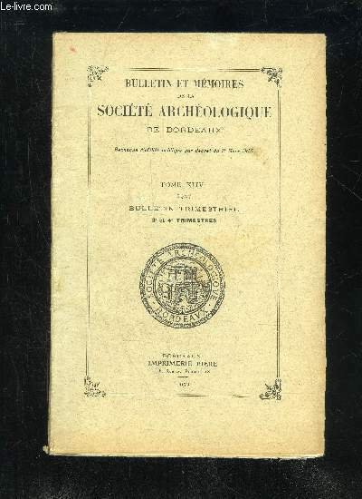 BULLETIN ET MEMOIRES DE LA SOCIETE ARCHEOLOGIQUE DE BORDEAUX - …